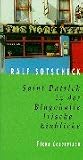 Saint Patrick in der Bingohalle: Irische Einblicke - Ralf Sotscheck
