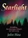 Used : Starlight: Beholding the Christmas Miracle All Year Long