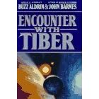 Encounter With Tiber by Buzz Aldrin and John Barnes