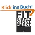 Fit f�r den Kunstmarkt