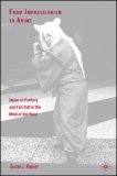 Buy From Impressionism to Anime: Japan as Fantasy and Fan Cult in the Mind of the West by Palgrave Macmillan