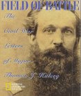 Field of Battle: The Civil War Letters of Major Thomas J. Halsey Field of Battle: The Civil War Letters of Major Thomas J. Halsey