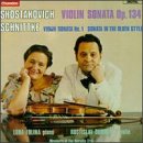 ｜Shostakovich: Violin Sonata, Op. 134; Schnittke: Violin Sonata No. 1