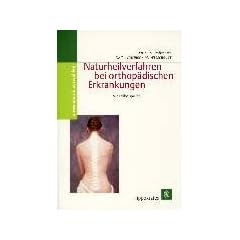 Naturheilverfahren bei orthop�dischen Erkrankungen