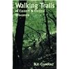 Walking Trails of Eastern and Central Wisconsin (North Coast Books)