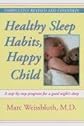 Healthy Sleep Habits Happy Child (Revised Edition)