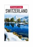 Switzerland Insight Guide (Insight Guides)