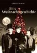 Charles Dickens - Eine Weihnachtsgeschichte