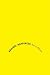 Against Happiness: In Praise of Melancholy by Eric G. Wilson