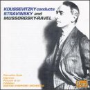 Koussevitzky Conducts Stravinsky / Mussorgsky-Ravel