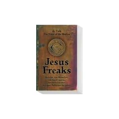 Die wahren Jesus Freaks