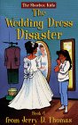 The Wedding Dress Disaster (The Shoebox Kids, Bk. 6)
