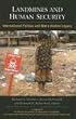 Landmines And Human Security: International Politics And War's Hidden Legacy (Suny Series in Global Politics)