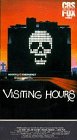 Visiting Hours [VHS]