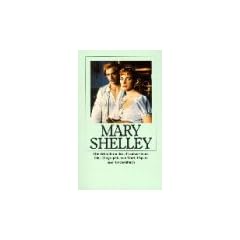 Mary Shelley: Eine Biographie