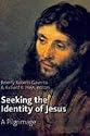 Seeking the Identity of Jesus: A Pilgrimage
