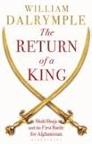 Return of a king : the battle for Afghanistan