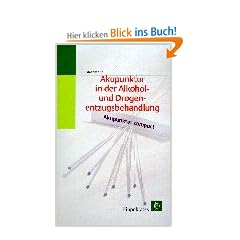 Akupunktur in der Alkohol- und Drogenentzugsbehandlung