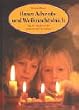 Unser Advents- und Weihnachtsbuch: Tag f�r Tag durch die sch�nste Zeit des Jahres