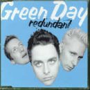 Click here to buy Redundant Pt.1 by  Green Day .