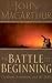 The Battle for the Beginning
