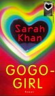 Gogo-Girl: Roman (Rowohlt paperback)