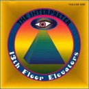 The Interpreter, Vol. 1 by 13th Floor Elevators