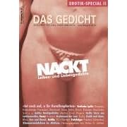 Zeitschrift f�r Lyrik, Essay und Kritik. N. A. C. K. T. - Leibes- und Liebesgedichte.