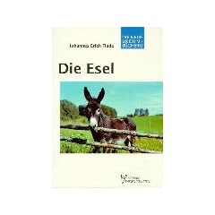 Die Esel: Haus- und Wildesel. Equus asinus