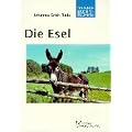 Die Esel: Haus- und Wildesel. Equus asinus