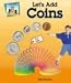 Let's Add Coins (Dollars & Cents)