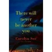 There Will Never Be Another You: A Novel