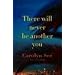 There Will Never Be Another You: A Novel