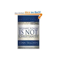 Messianic Judaism Is Not Christianity: A Loving Call to Unity
