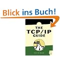 The TCP/IP-Guide: A Comprehensive, Illustrated Internet Protocols Reference