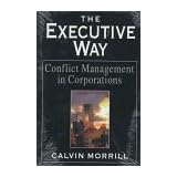 The Executive Way: Conflict Management in Corporations