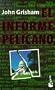 El Informe Pelicano / The Pelican Brief (Spanish Edition)