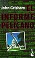 El Informe Pelicano / the Pelican Brief
