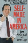Self-Made in America: Plain Talk for Plain People About the Meaning of Success