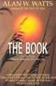 The Book: On the Taboo Against Knowing Who You Are (Vintage)