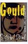 Gould: A Novel in Two Novels