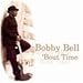 Bobby Bell, Bout Time, 発売中