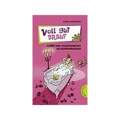 Voll gut drauf: Sch�n und selbstbewusst im Handumdrehen