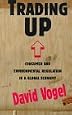 Trading Up: Consumer and Environmental Regulation in a Global Economy