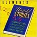 Untold Stories