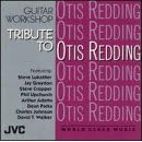 Guitar Workshop: Tribute to Otis Redding