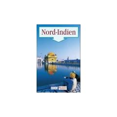 Nord - Indien. Richtig reisen. Reise- Handbuch