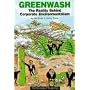 Greenwash: The Reality Behind Corporate Environmentalism