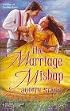 Marriage Mishap (Harlequin Historical, No 982)