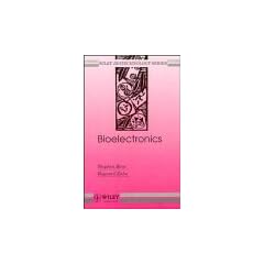 Bioelectronics (Wiley Series in Biotechnology)